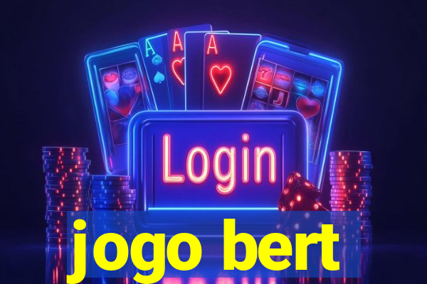 jogo bert